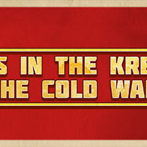 Crisis in the Kremlin: The Cold War