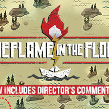 洪潮之焰 / The Flame in the Flood